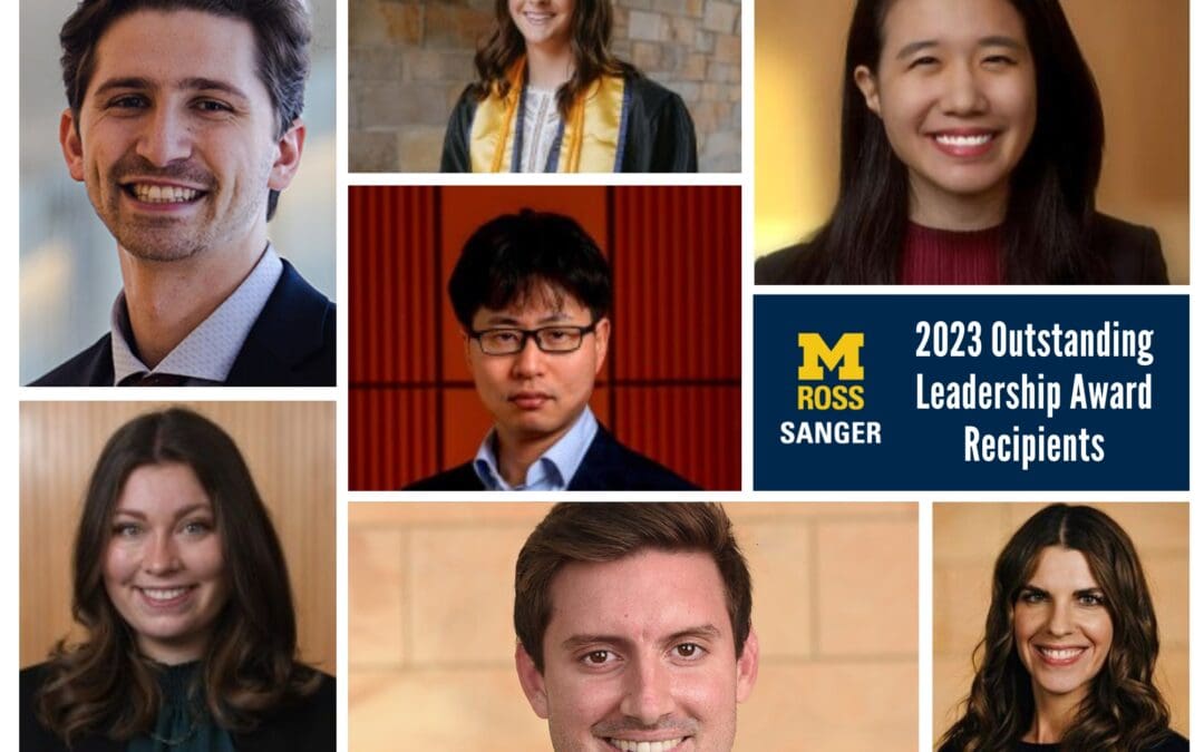 Meet the 2023 Michigan Ross Outstanding Leaders