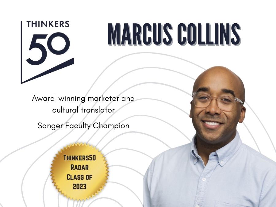 Sanger Faculty Champion, Dr. Marcus Collins, Featured on THINKERS50’s 2023 Radar List